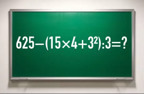 Если не справитесь — пеняйте на себя: ошибка в примере «625−(15×4+3²):3» превратит вас в посмешище для школьников
