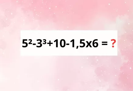 Калькулятор не трогаем: решите пример «5²-3³+10−1,5×6» в уме за 10 секунд — докажите, что не зря учили математику в школе